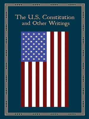 cover image of The U.S. Constitution and Other Writings
